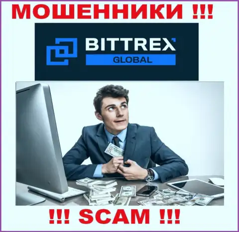 Не доверяйте internet-разводилам Bittrex Global, потому что никакие налоговые сборы вернуть назад вклады помочь не смогут