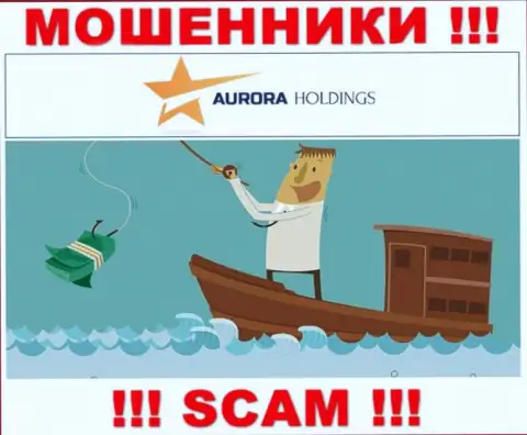 Не соглашайтесь на уговоры работать с конторой AuroraHoldings, кроме слива финансовых активов ожидать от них нечего
