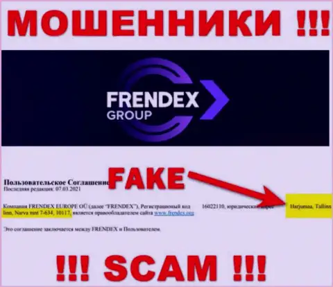 Юридический адрес FRENDEX EUROPE OÜ - это стопудово обман, будьте осторожны, финансовые средства им не отправляйте