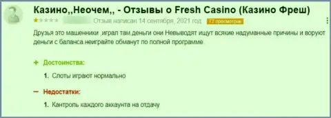 В собственном отзыве автор указал на все очевидные признаки того, что FreshCasino - это ОБМАНЩИКИ !!!