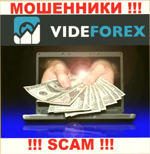 Не стоит доверять VideForex - обещали неплохую прибыль, а в итоге обдирают