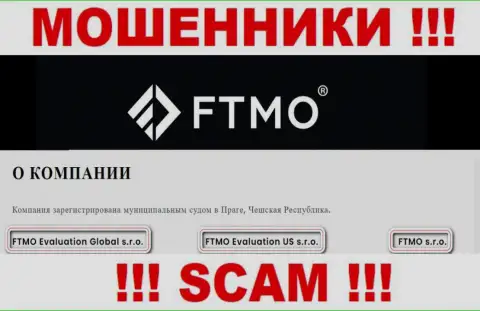 На онлайн-сервисе FTMO Com говорится, что FTMO Evaluation US s.r.o. - это их юр лицо, но это не обозначает, что они добросовестные