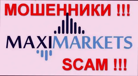 Макси Маркетс (MaxiMarkets) - достоверные отзывы - АФЕРИСТЫ !!! SCAM !!!