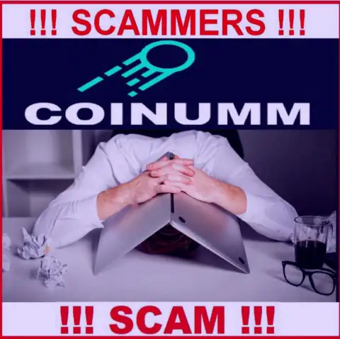 BE CAREFUL, Coinumm Com havn’t regulator - definitely scammers