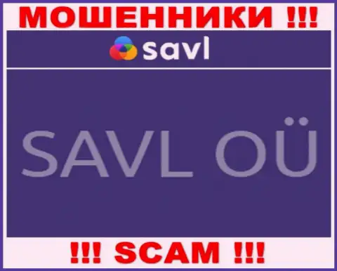 SAVL OÜ - это контора, которая владеет мошенниками Савл