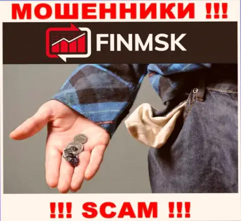 Даже если вдруг internet мошенники FinMSK пообещали Вам хороший заработок, не нужно верить в этот обман