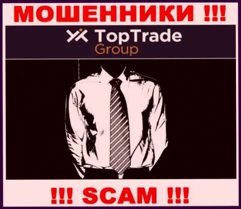 Мошенники TopTradeGroup не представляют инфы о их прямом руководстве, будьте очень осторожны !