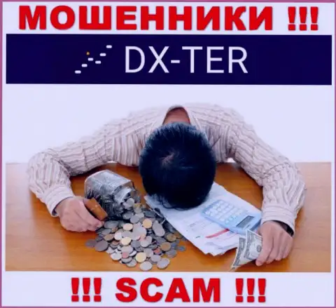 DX Ter развели на денежные активы - пишите претензию, Вам попытаются помочь