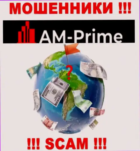 AM Prime - это мошенники, решили не предоставлять никакой информации в отношении их юрисдикции