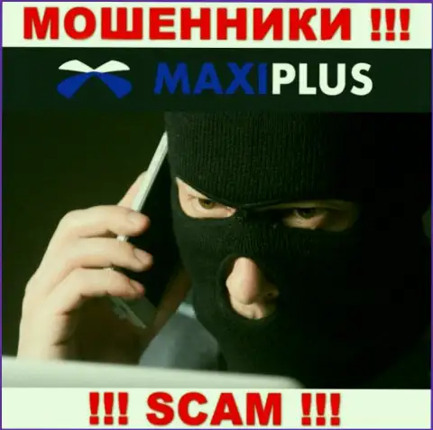 Maxi Plus в поисках доверчивых людей для развода их на деньги, вы также у них в списке
