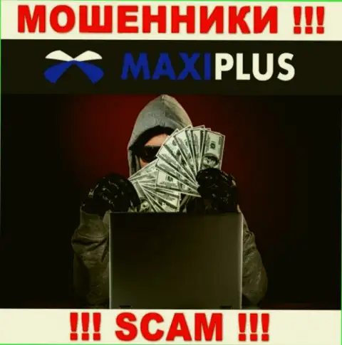 MaxiPlus обманным образом вас могут затянуть к себе в организацию, остерегайтесь их
