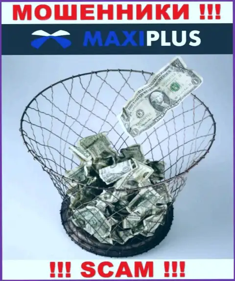 Хотите получить прибыль, взаимодействуя с брокерской организацией Maxi Plus ? Указанные internet мошенники не позволят