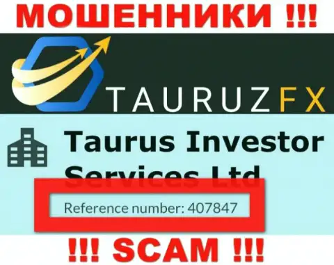 Номер регистрации, который принадлежит преступно действующей конторе Tauruz FX: 407847