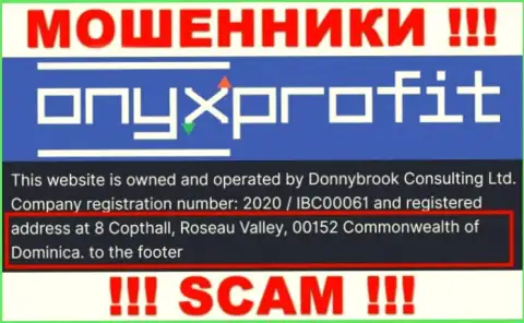 8 Коптхолл, Розо Валлей, 00152 Содружество Доминики - это офшорный официальный адрес ОниксПрофит, откуда МОШЕННИКИ обдирают людей