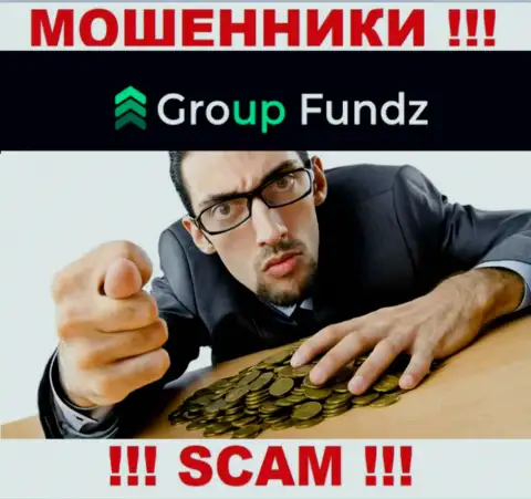 Захотели найти дополнительную прибыль в сети Интернет с обманщиками Group Fundz - это не выйдет точно, сольют
