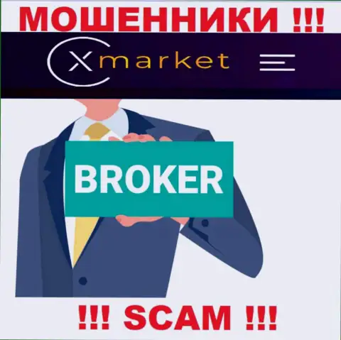 Сфера деятельности XMarket Vc: Брокер - хороший заработок для мошенников