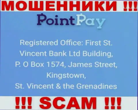 Оффшорный адрес ПоинтПэй - First St. Vincent Bank Ltd Building, P. O Box 1574, James Street, Kingstown, St. Vincent & the Grenadines, информация взята с информационного ресурса компании