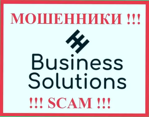 Business Solutions - это ОБМАНЩИКИ !!! Денежные вложения отдавать отказываются !!!