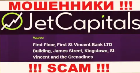 Jet Capitals - это МОШЕННИКИ, спрятались в оффшорной зоне по адресу: Первый этаж, здание Фирст Ст Винсент Банк ЛТД, Джеймс-стрит, Кингстаун, Сент-Винсент и Гренадины