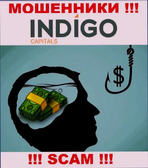 Indigo Capitals - это РАЗВОД !!! Заманивают лохов, а после забирают все их депозиты