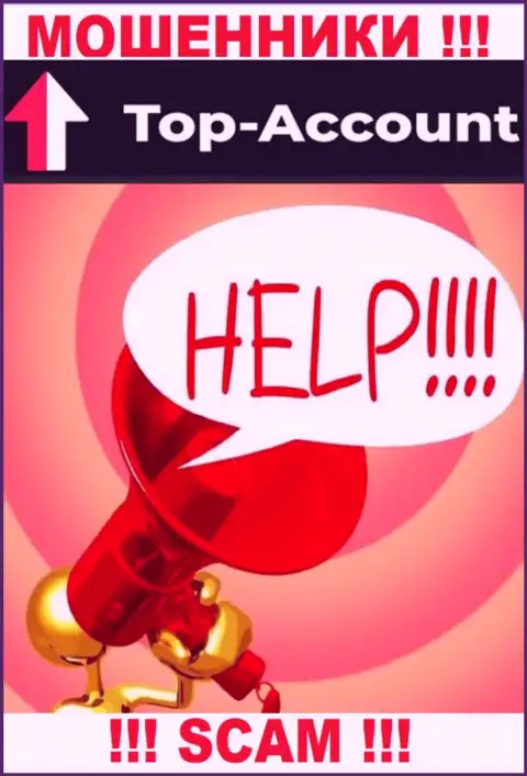 Если Ваши денежные вложения застряли в грязных лапах Top-Account Com, без содействия не выведете, обращайтесь