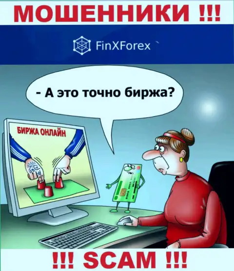 Контора FinXForex кидает, раскручивая валютных игроков на дополнительное вложение накоплений