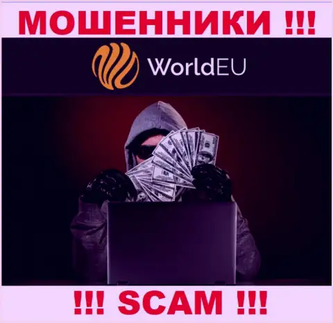 Не верьте в сказки internet мошенников из конторы WorldEU, раскрутят на деньги и не заметите
