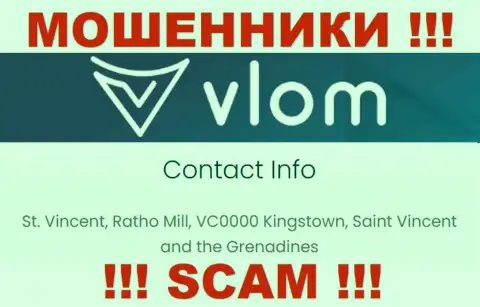 Не связывайтесь с интернет-мошенниками Влом Ком - ограбят !!! Их адрес в офшорной зоне - St. Vincent, Ratho Mill, VC0000 Kingstown, Saint Vincent and the Grenadines
