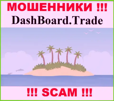 Разводилы DashBoard GT-TC Trade не предоставили на всеобщее обозрение информацию, которая касается их юрисдикции