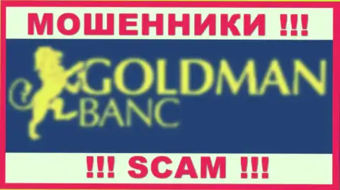 Голдман Банк - это ЖУЛИКИ !!! SCAM !